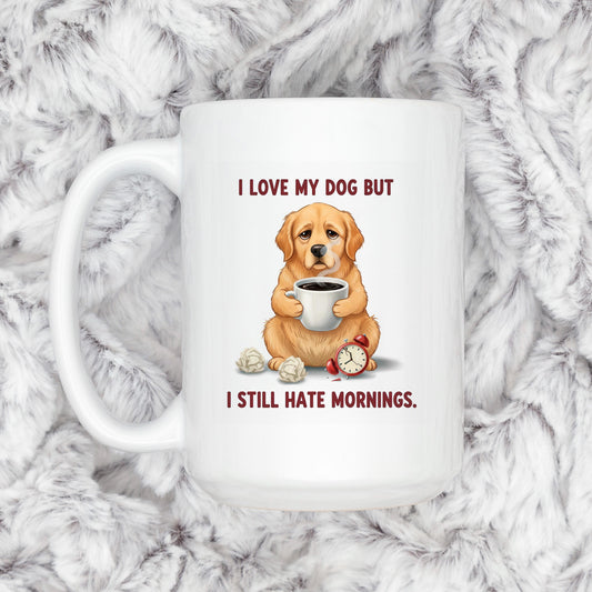Funny Dog Lover Mug - Dishwasher Safe Ceramic Mug | Pet Lover Coffee Cup, Morning Humor