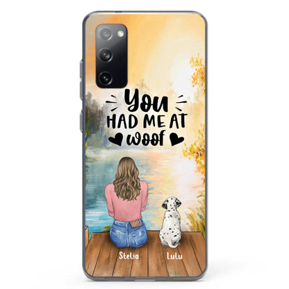 Custom Personalized Dog Mom Phone Case - Gifts For Dog Lovers With Upto 4 Dogs - You Had Me At Woof - Case For iPhone, Samsung