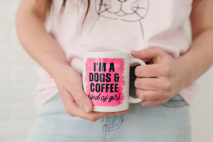 Dog Mom Coffee Mug, dog lover gift, dog owner gift, Pink Mug I'm a dogs & coffee kind of girl