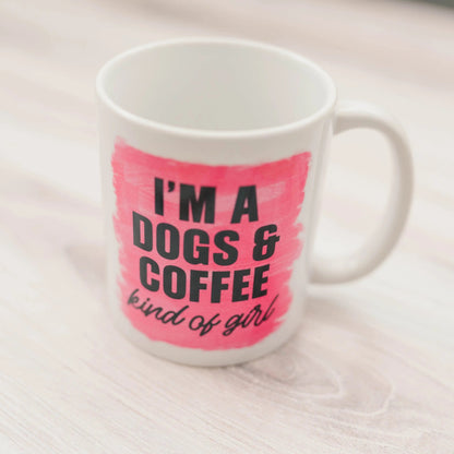 Dog Mom Coffee Mug, dog lover gift, dog owner gift, Pink Mug I'm a dogs & coffee kind of girl